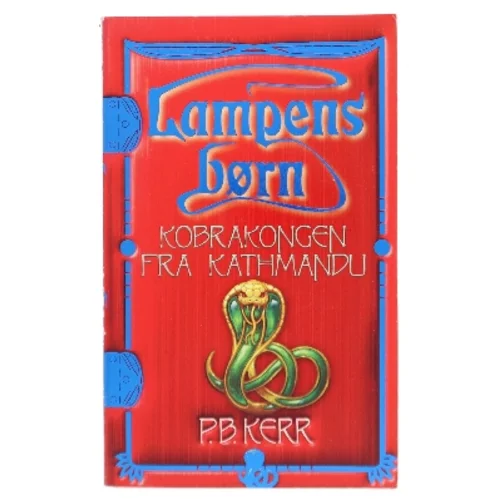 Kobrakongen fra Kathmandu af Philip Kerr (Bog)