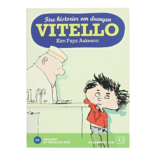 Fire historier om drengen Vitello af Kim Fupz Aakeson (Bog)