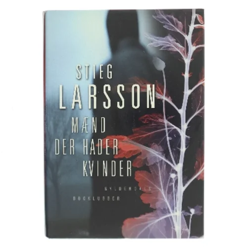 Mænd der hader kvinder af Stieg Larsson (Bog)