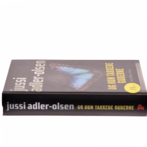Og hun takkede guderne af Jussi Adler-Olsen (Bog)