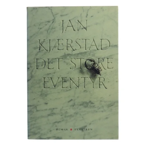 Det store eventyr af Jan Kjærstad (Bog)