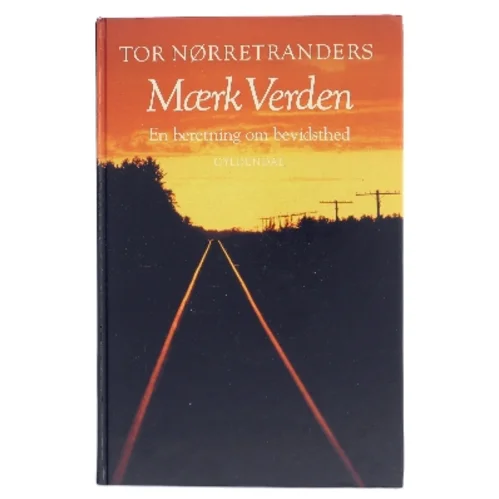 Mærk Verden af Tor Nørretranders (Bog)