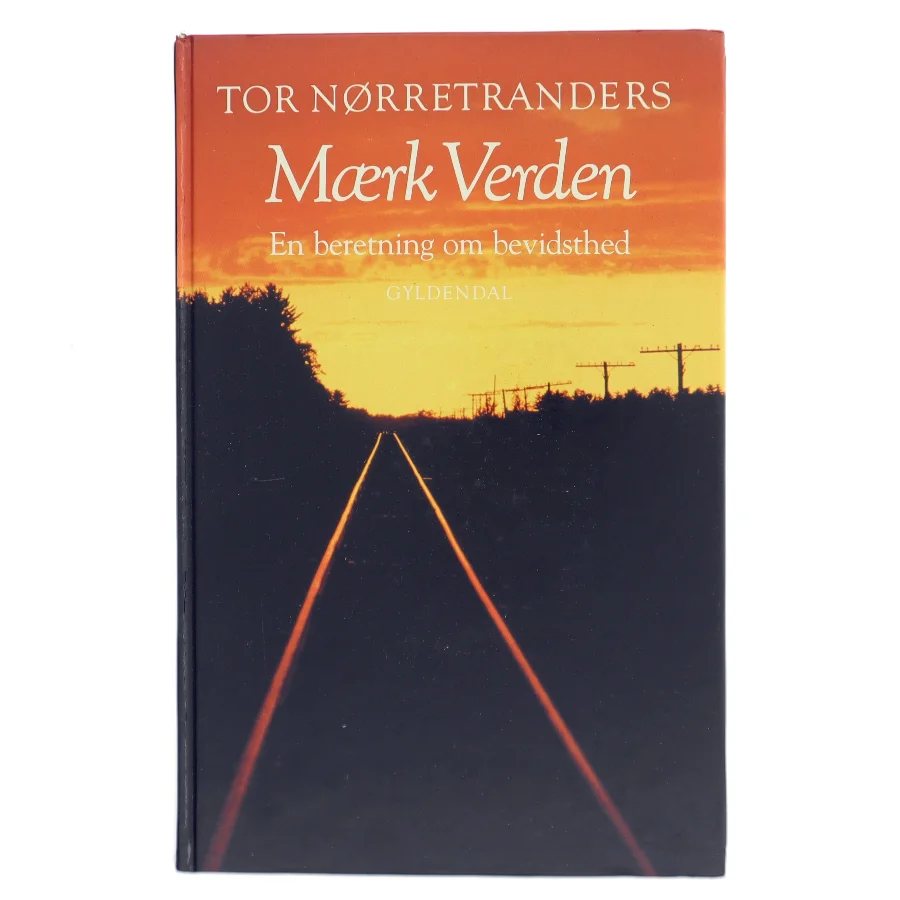 Mærk Verden af Tor Nørretranders (Bog)
