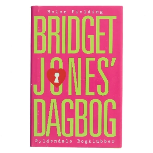Bridget Jones’ dagbog af Helen Fielding (Bog)