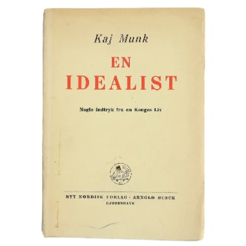 En idealist af Kaj Munk (Bog)