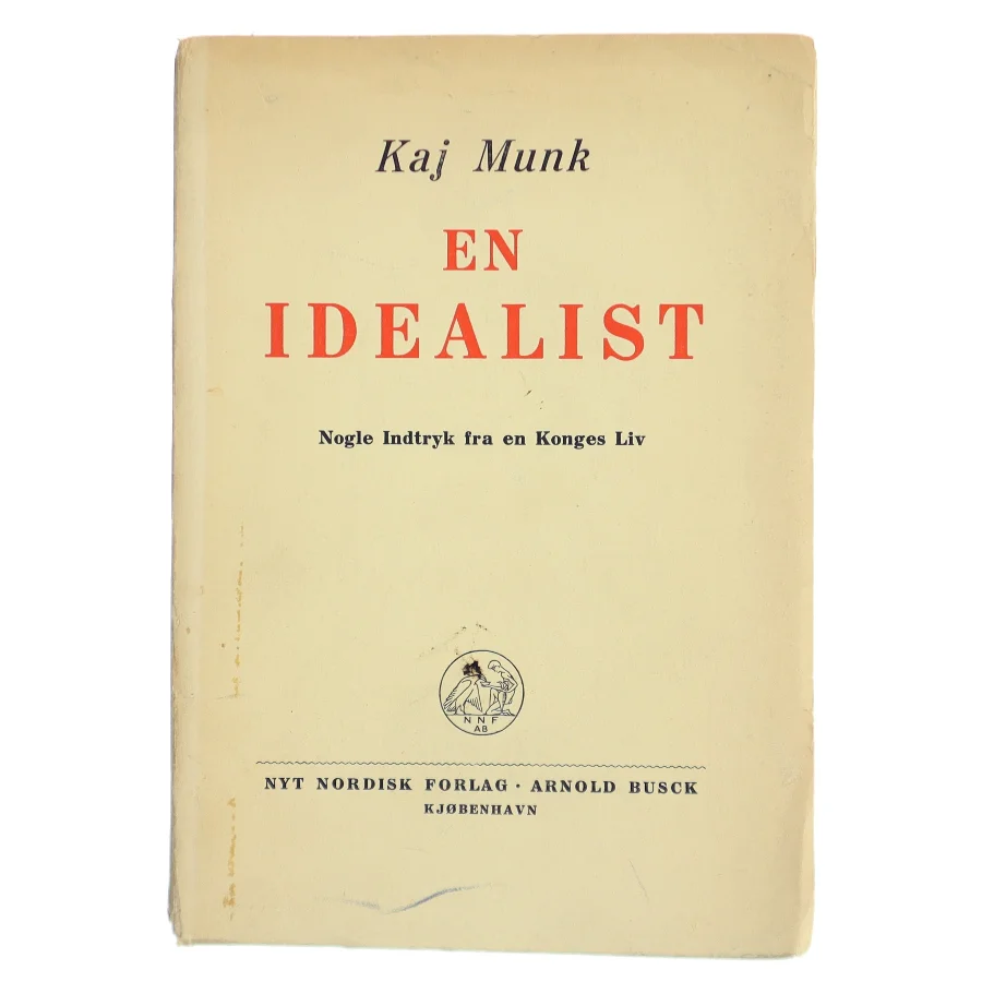 En idealist af Kaj Munk (Bog)