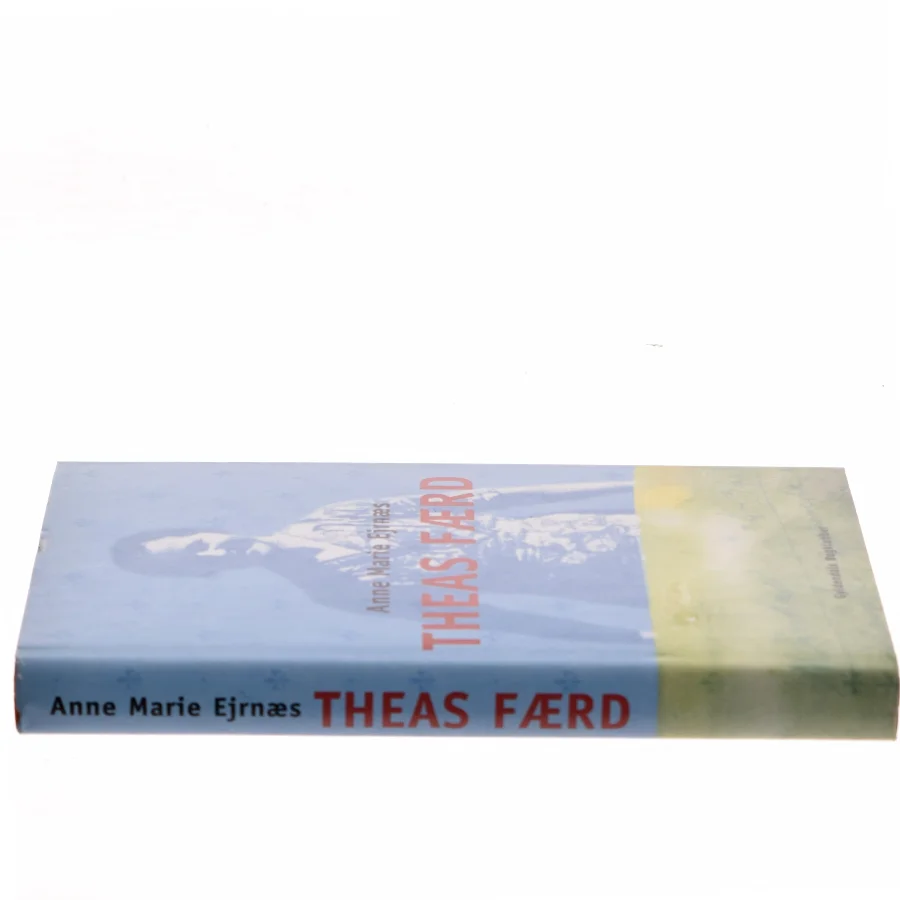 Theas færd : roman af Anne Marie Ejrnæs (Bog)