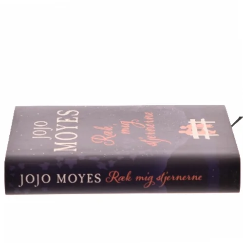 Ræk mig stjernerne af Jojo Moyes (Bog)