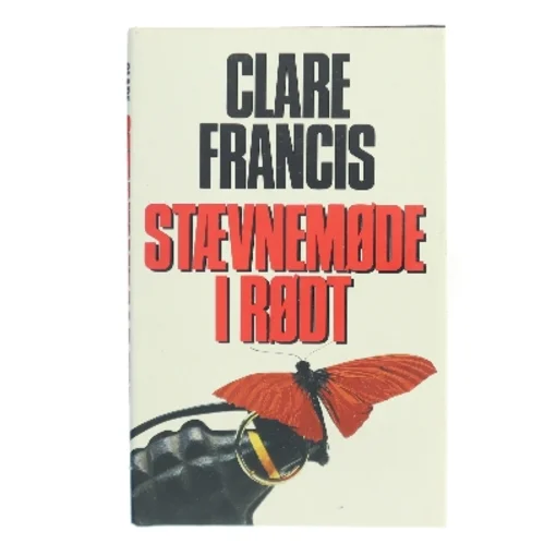 Stævnemøde i rødt af Clare Francis (Bog)