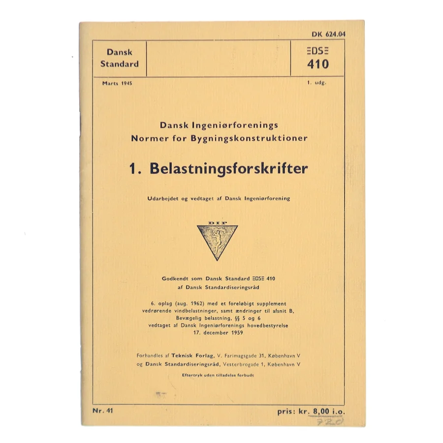 Dansk Ingeniørforenings Normer for Bygningskonstruktioner. 1. Belastningsforskrifter af Dansk Ingeniørforening (Bog)
