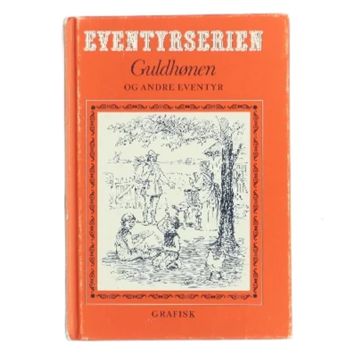 Guldhønen og andre eventyr af Ukendt (Bog)
