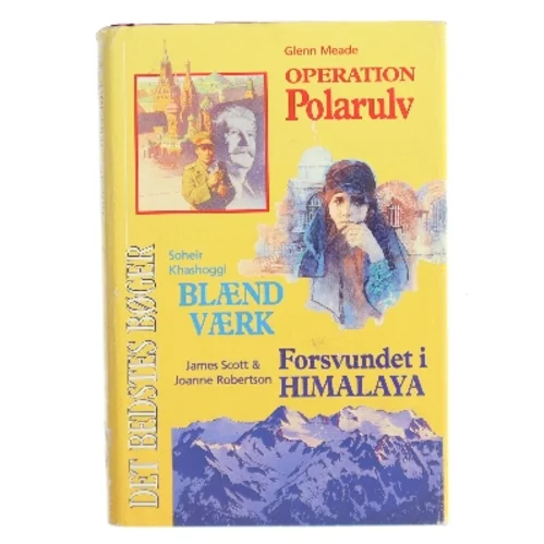 Operation Polarulv / Blændværk / Forsvundet i Himalaya (Bog)