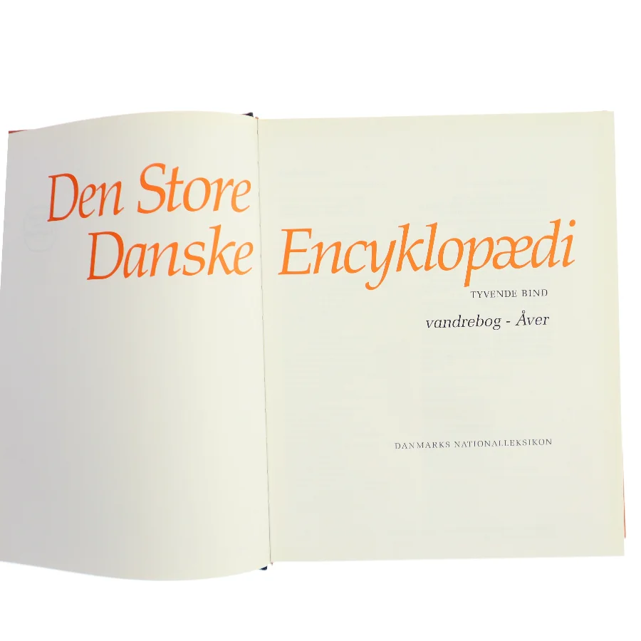 Den Store Danske Encyklopædi. Bind 20: vandrebog – Åver af Danmarks Nationalleksikon (Bog)