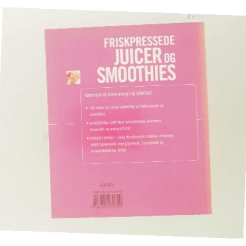 Friskpressede juicer og smoothies af Sarah Owen (Bog)