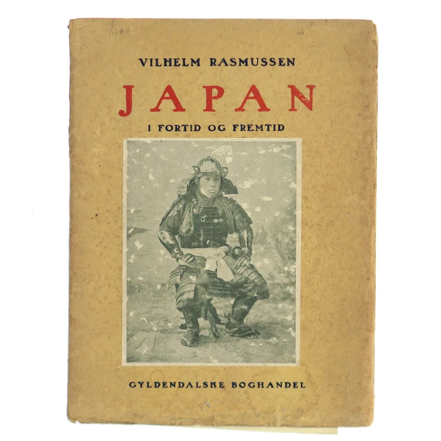 Japan i fortid og fremtid af Vilhelm Rasmussen (Bog)