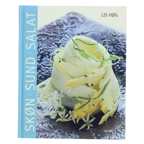 Skøn sund salat af Lis Høg (Bog)