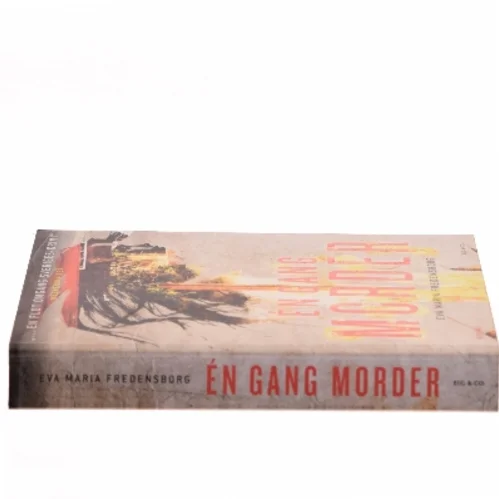 Én gang morder af Eva Maria Fredensborg (Bog)