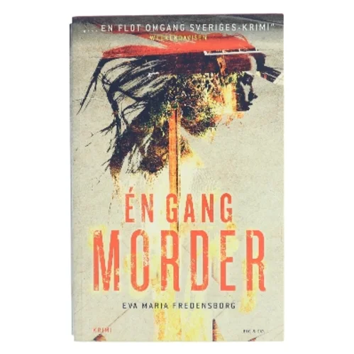 Én gang morder af Eva Maria Fredensborg (Bog)