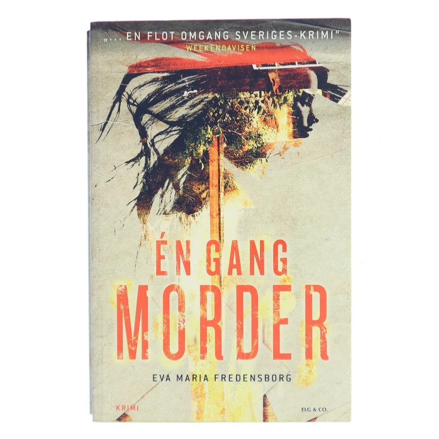 Én gang morder af Eva Maria Fredensborg (Bog)