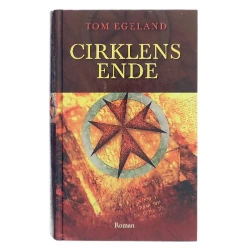 Cirklens ende af Tom Egeland (Bog)