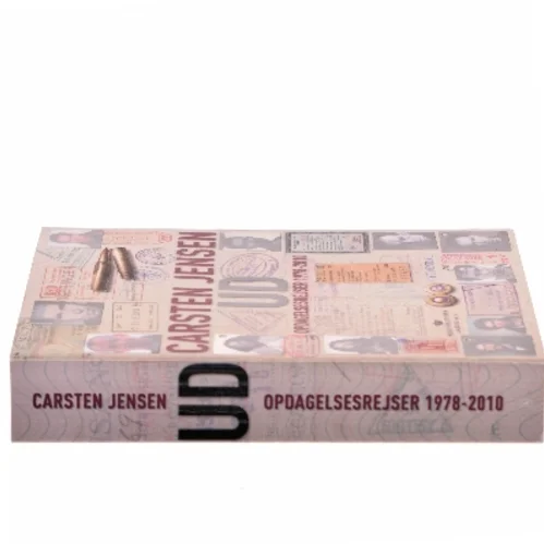 Ud : opdagelsesrejser 1978-2010 af Carsten Jensen (f. 1952) (Bog)