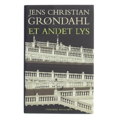 Et andet lys : roman af Jens Christian Grøndahl (Bog)
