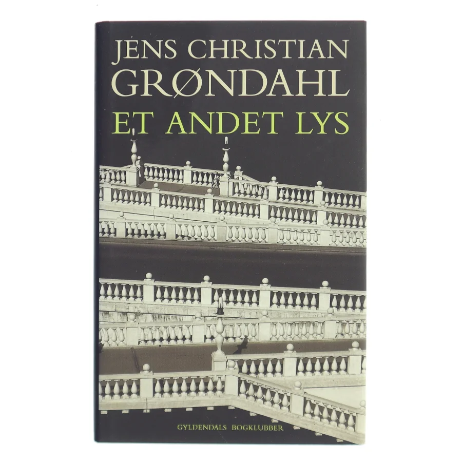 Et andet lys : roman af Jens Christian Grøndahl (Bog)