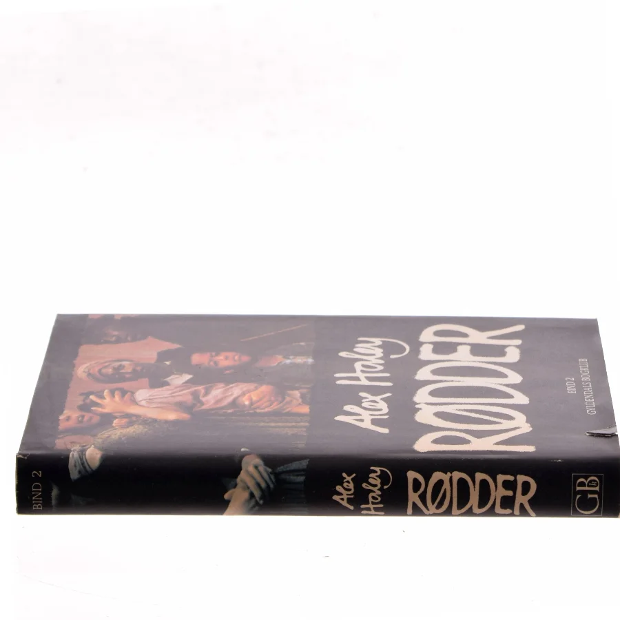 Rødder. Bind 2 af Alex Haley (Bog)