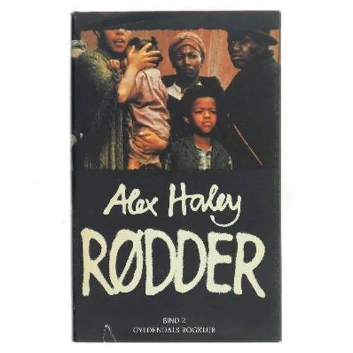 Rødder. Bind 2 af Alex Haley (Bog)