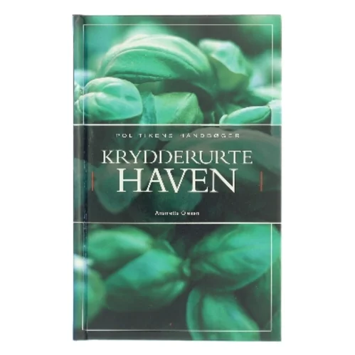 Krydderurtehaven af Anemette Olesen (f. 1952) (Bog)