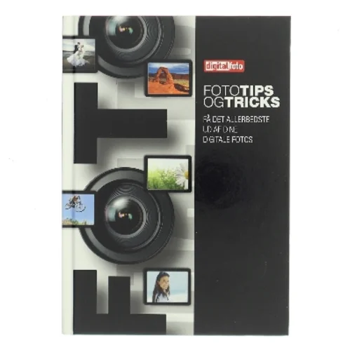 Foto tips og tricks af Digital Foto (Bog)