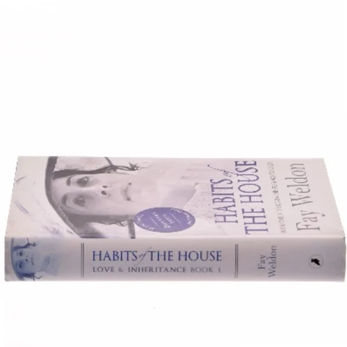 Habits of the house af Fay Weldon (Bog)