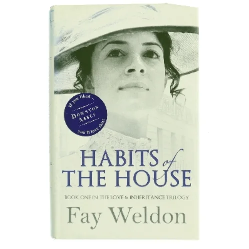 Habits of the house af Fay Weldon (Bog)