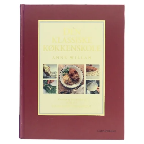 Den klassiske køkkenskole af Anne Willan (Bog)
