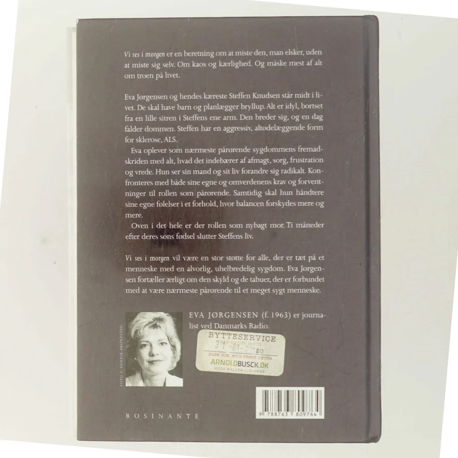 Vi ses i morgen : en pårørendes beretning af Eva Jørgensen (f. 1963) (Bog)