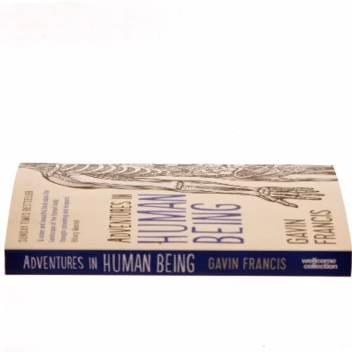 Adventures in Human Being af Gavin Francis (Bog)