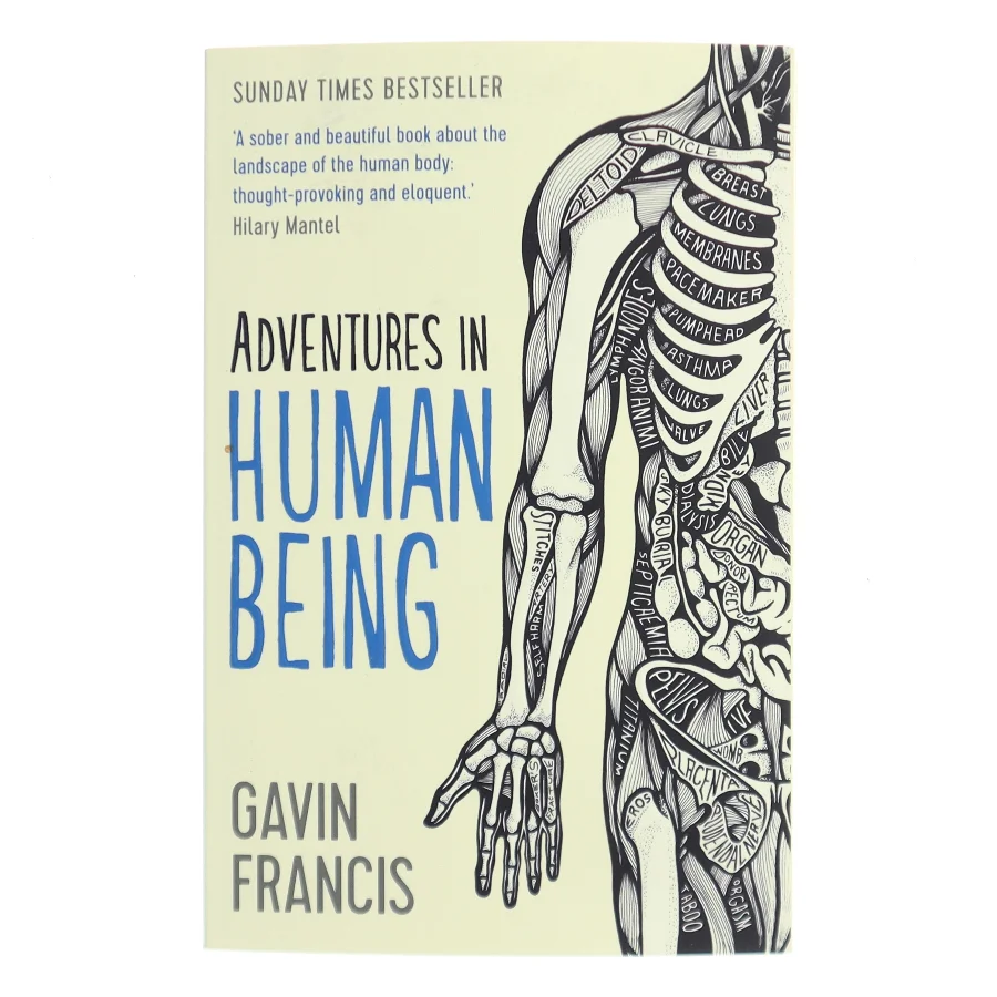 Adventures in Human Being af Gavin Francis (Bog)