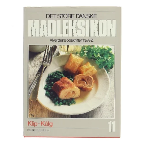 Det store danske madleksikon – Klip–Kålg (bind 11) af <Udfyld bogens forfattere> (Bog)