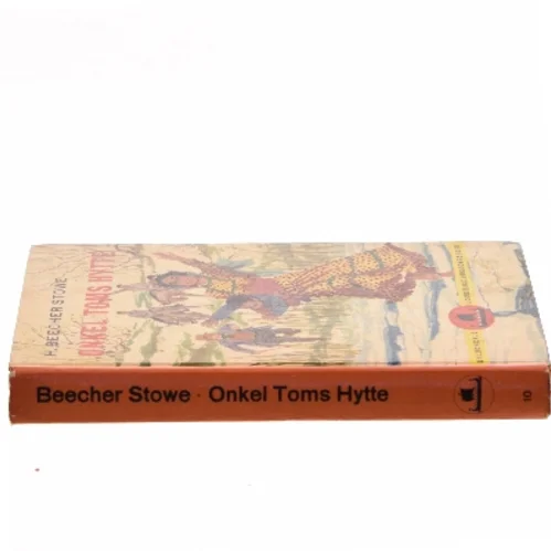 Onkel Toms Hytte af Harriet Beecher Stowe (Bog)