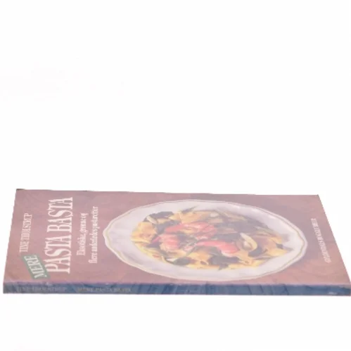 Mere Pasta Basta af Tine Tholstrup (Bog)