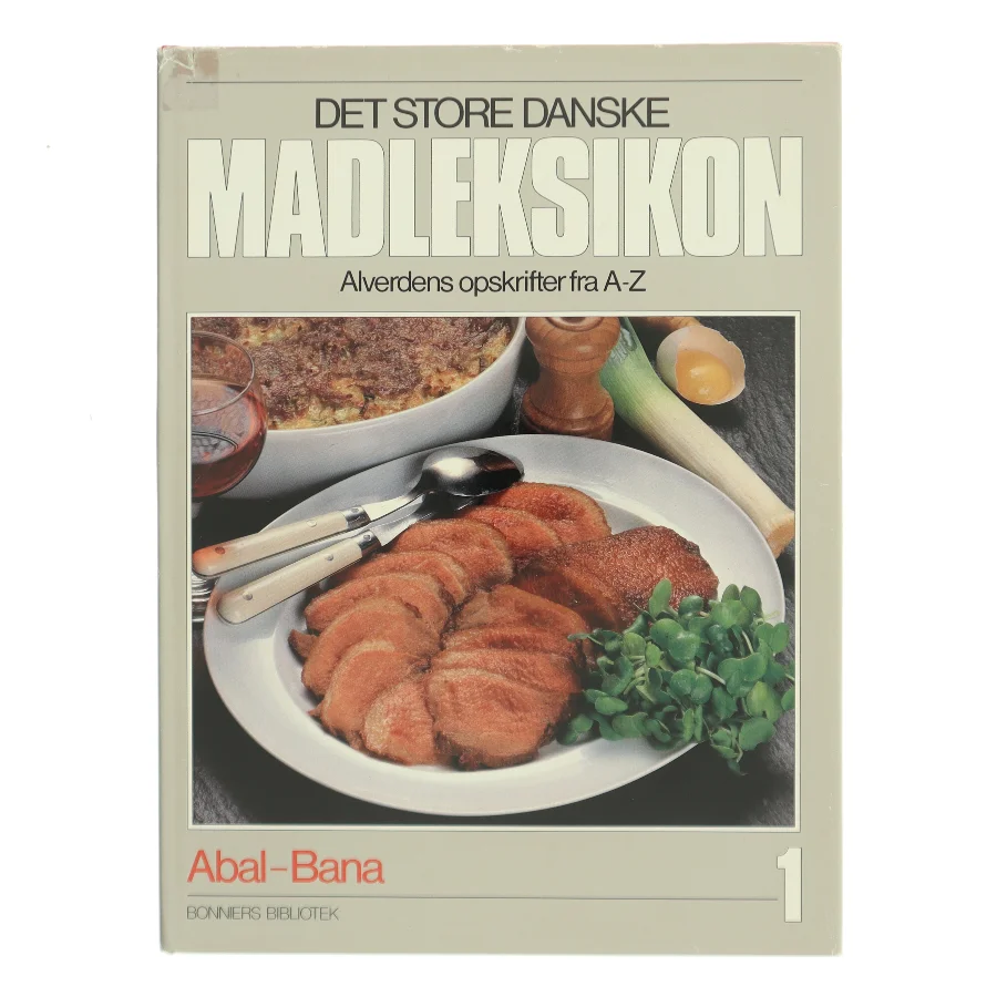 Det store danske madleksikon. Abal–Bana. Bind 1 af Ukendt (Bog)