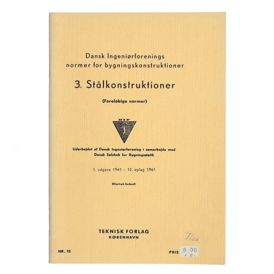 Dansk Ingeniørforenings normer for bygningskonstruktioner. 3. Stålkonstruktioner (Foreløbige normer) af Dansk Ingeniørforening (Bog)