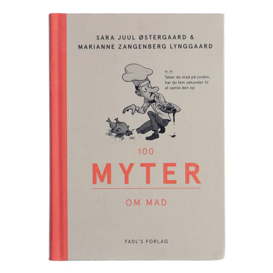 100 myter om mad af Sara Juul Østergaard (Bog)