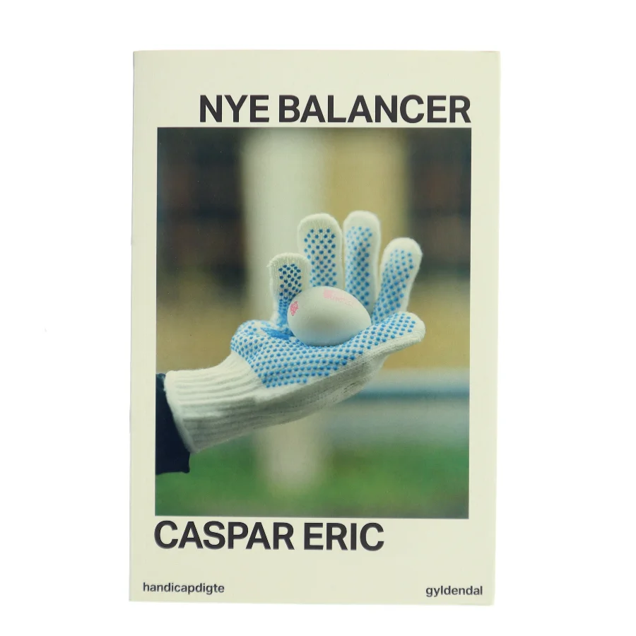 Nye balancer af Caspar Eric (Bog)