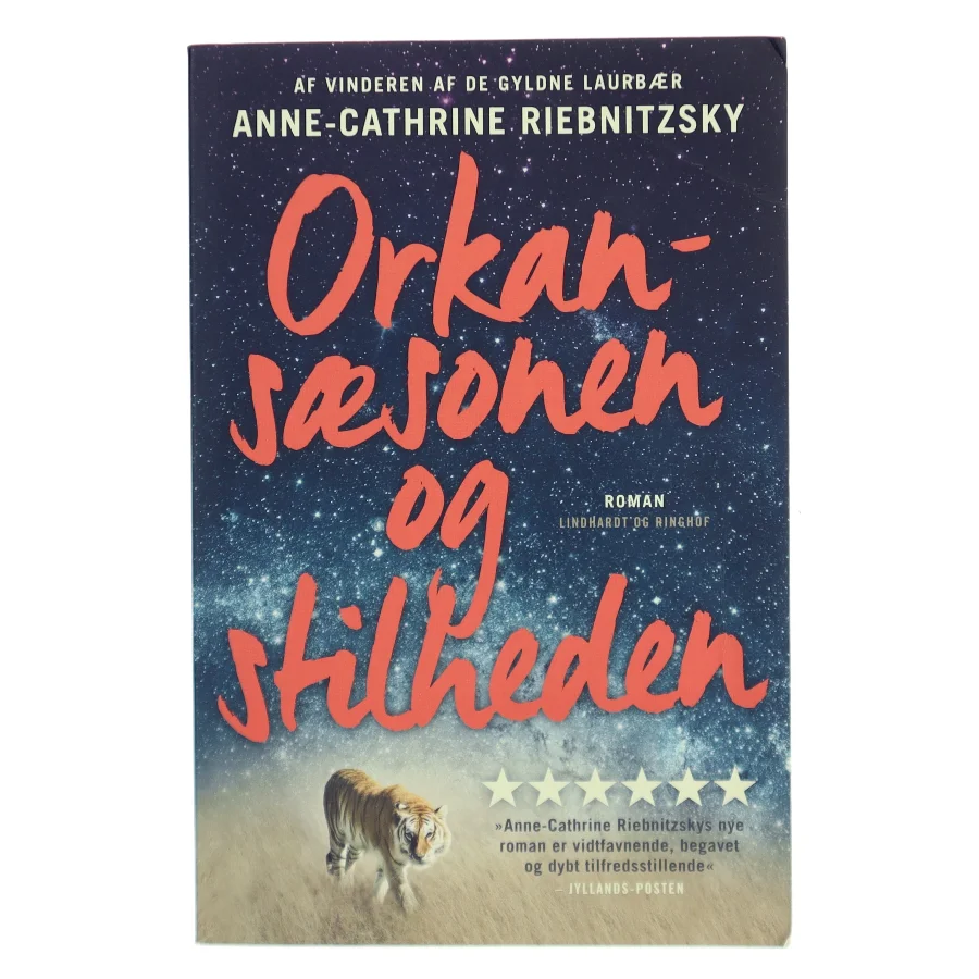 Orkansæsonen og stilheden : roman af Anne-Cathrine Riebnitzsky (Bog)