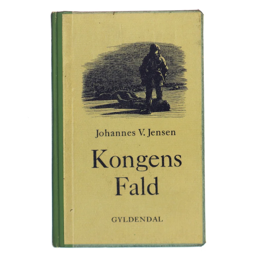Kongens Fald af Johannes V. Jensen (Bog)