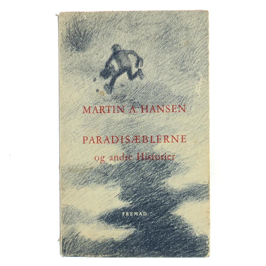 Paradisëblerne og andre Historier af Martin A. Hansen (Bog)