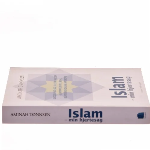 Islam - min hjertesag af Aminah Tønnsen (Bog)