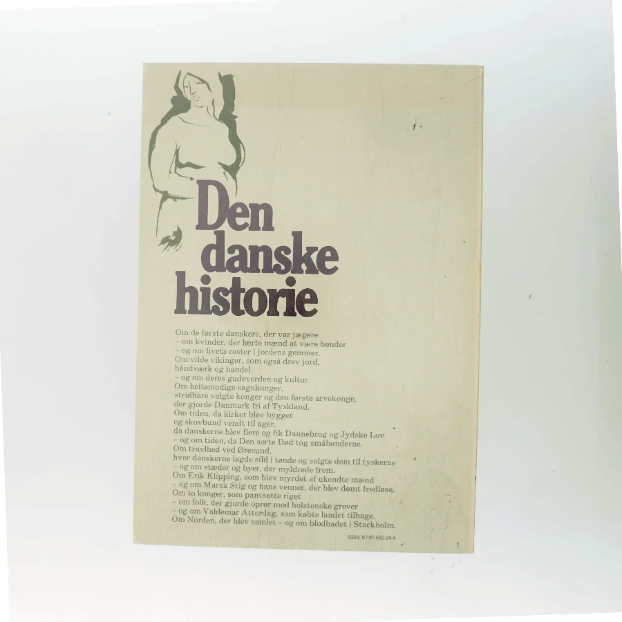 Den danske historie. Fra oldtiden til år 1500 af Sven Skovmand (Bog)