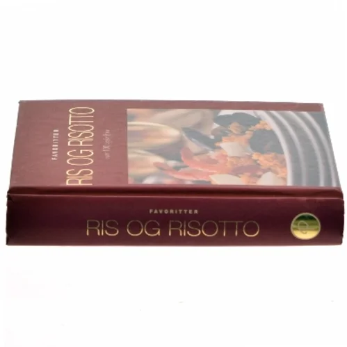 Favoritter: Ris og risotto – over 100 opskrifter af Ukendt (Bog)